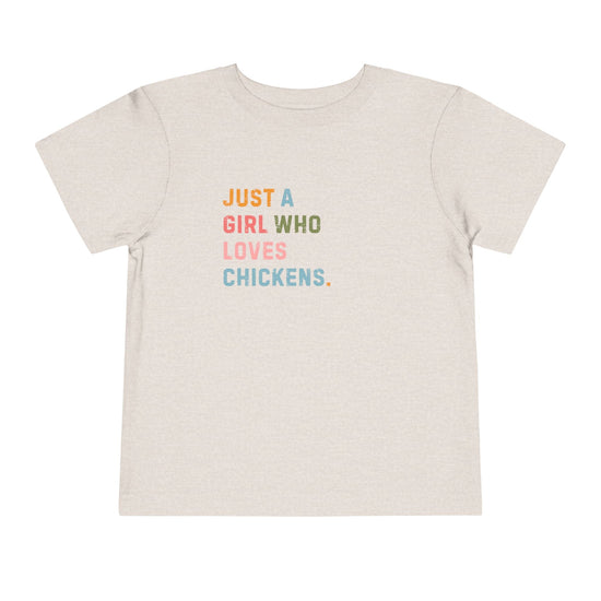 Just a Girl Who Loves Chickens Toddler Tee – Farm Girl Shirt for Little Homesteaders Printify