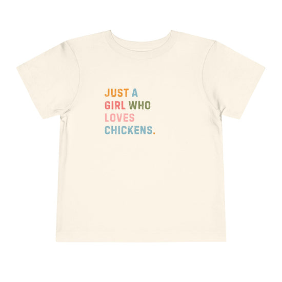 Just a Girl Who Loves Chickens Toddler Tee – Farm Girl Shirt for Little Homesteaders Printify