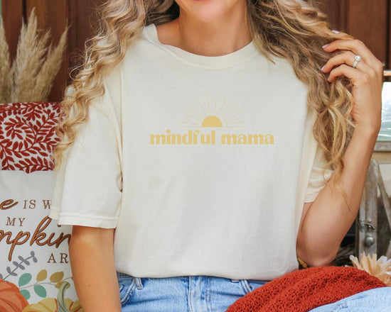 Mindful Mama Tee – Conscious Motherhood Comfort Colors Shirt Printify
