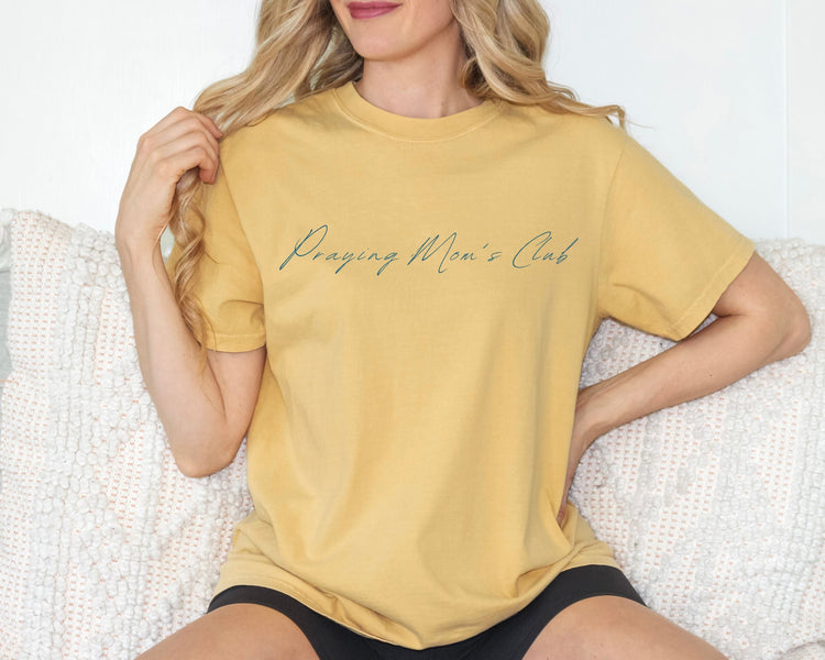 Praying Moms Club Tee – Comfort Colors® Christian Mom Shirt Printify