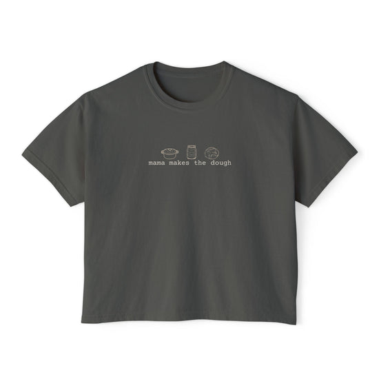 Mama makes the dough shirt sourdough lover tee 100% cotton natural fibers shirt boxy fit bread maker gift funny SAHM shirt Printify